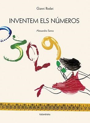INVENTEM ELS NÚMEROS | 9788416804375 | RODARI, GIANNI | Llibreria Aqualata | Comprar libros en catalán y castellano online | Comprar libros Igualada