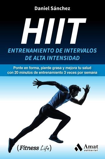 HIIT | 9788417208202 | SANCHEZ, DANIEL | Llibreria Aqualata | Comprar libros en catalán y castellano online | Comprar libros Igualada