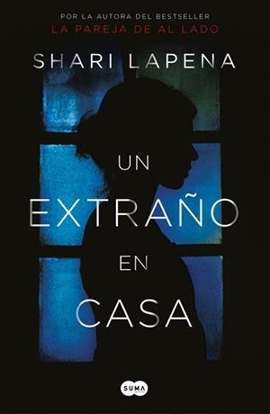 UN EXTRAÑO EN CASA | 9788491292296 | LAPENA, SHARI | Llibreria Aqualata | Comprar libros en catalán y castellano online | Comprar libros Igualada