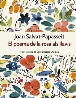 POEMA DE LA ROSA ALS LLAVIS, EL | 9788417214234 | SALVAT-PAPASSEIT, JOAN | Llibreria Aqualata | Comprar llibres en català i castellà online | Comprar llibres Igualada