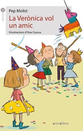 VERÒNICA VOL UN AMIC, LA | 9788416844739 | MOLIST, PEP | Llibreria Aqualata | Comprar llibres en català i castellà online | Comprar llibres Igualada