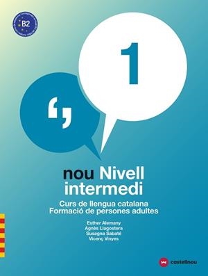 NOU NIVELL INTERMEDI 1 + QUADERN D'ACTIVITATS | 9788417406028 | ALEMANY MIRALLES, ESTHER / LLAGOSTERA CASANOVA, AGNÈS / SABATÉ MAYOL, SUSANA / VIÑAS FELIU, VICENÇ | Llibreria Aqualata | Comprar libros en catalán y castellano online | Comprar libros Igualada