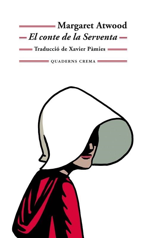 CONTE DE LA SERVENTA, EL | 9788477275886 | ATWOOD, MARGARET | Llibreria Aqualata | Comprar libros en catalán y castellano online | Comprar libros Igualada
