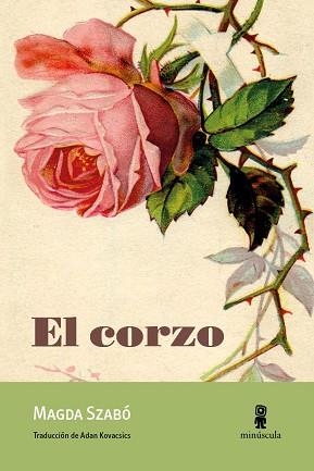CORZO, EL | 9788494834806 | SZABÓ, MAGDA | Llibreria Aqualata | Comprar libros en catalán y castellano online | Comprar libros Igualada
