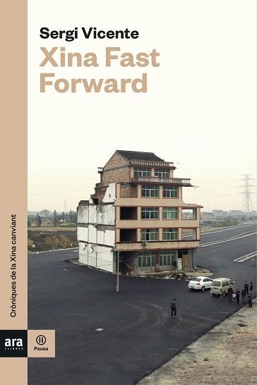 XINA FAST FORWARD | 9788416915484 | VICENTE MULERO, SERGI | Llibreria Aqualata | Comprar libros en catalán y castellano online | Comprar libros Igualada