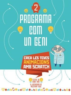 PROGRAMA COM UN GENI 2 | 9788468254289 | CODER KIDS | Llibreria Aqualata | Comprar libros en catalán y castellano online | Comprar libros Igualada