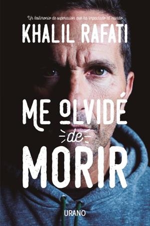 ME OLVIDÉ DE MORIR | 9788416720217 | RAFATI, KHALIL | Llibreria Aqualata | Comprar llibres en català i castellà online | Comprar llibres Igualada