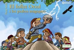 FOLLET ORIOL I LES PEDRES MÀGIQUES, EL | 9788448942007 | SARDÀ, ÒSCAR | Llibreria Aqualata | Comprar libros en catalán y castellano online | Comprar libros Igualada
