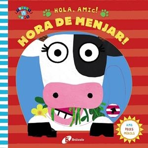 HOLA, AMIC! HORA DE MENJAR! | 9788499068053 | VARIOS AUTORES | Llibreria Aqualata | Comprar llibres en català i castellà online | Comprar llibres Igualada