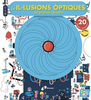 IL·LUSIONS ÒPTIQUES DEL PROFESSOR GOLAFRE, LES | 9788499068282 | VARIOS AUTORES | Llibreria Aqualata | Comprar llibres en català i castellà online | Comprar llibres Igualada