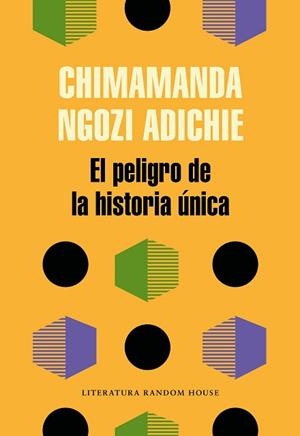 PELIGRO DE LA HISTORIA ÚNICA, EL | 9788439733928 | NGOZI ADICHIE, CHIMAMANDA | Llibreria Aqualata | Comprar llibres en català i castellà online | Comprar llibres Igualada