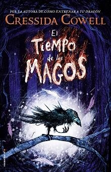 TIEMPO DE LOS MAGOS, EL | 9788417092412 | COWELL, CRESSIDA | Llibreria Aqualata | Comprar llibres en català i castellà online | Comprar llibres Igualada