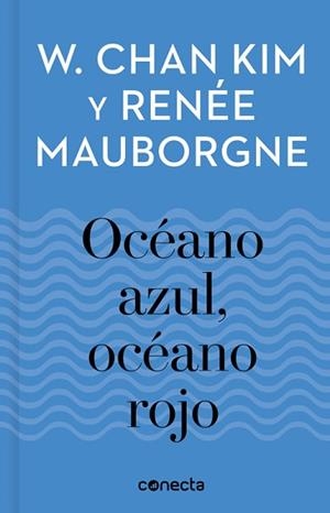 OCÉANO AZUL, OCÉANO ROJO (IMPRESCINDIBLES) | 9788416883257 | CHAN KIM, W. / MAUBORGNE, RENÉE | Llibreria Aqualata | Comprar libros en catalán y castellano online | Comprar libros Igualada