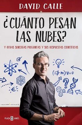 CUÁNTO PESAN LAS NUBES? | 9788401020889 | CALLE, DAVID | Llibreria Aqualata | Comprar libros en catalán y castellano online | Comprar libros Igualada
