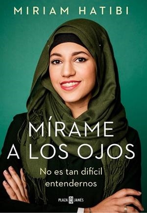 MÍRAME A LOS OJOS | 9788401021503 | HATIBI, MIRIAM | Llibreria Aqualata | Comprar libros en catalán y castellano online | Comprar libros Igualada