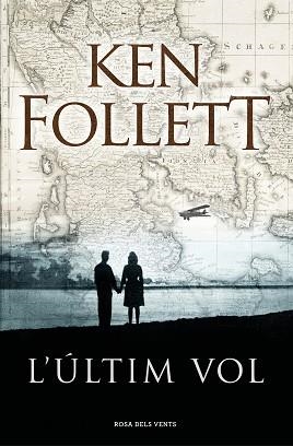ÚLTIM VOL, L' | 9788416930432 | FOLLETT, KEN | Llibreria Aqualata | Comprar libros en catalán y castellano online | Comprar libros Igualada
