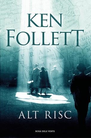 ALT RISC | 9788416930449 | FOLLETT, KEN | Llibreria Aqualata | Comprar libros en catalán y castellano online | Comprar libros Igualada