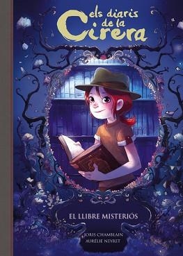 DIARIS DE LA CIRERA 2, ELS. EL LLIBRE MISTERIÓS | 9788420487816 | JORIS CHAMBLAIN | Llibreria Aqualata | Comprar libros en catalán y castellano online | Comprar libros Igualada