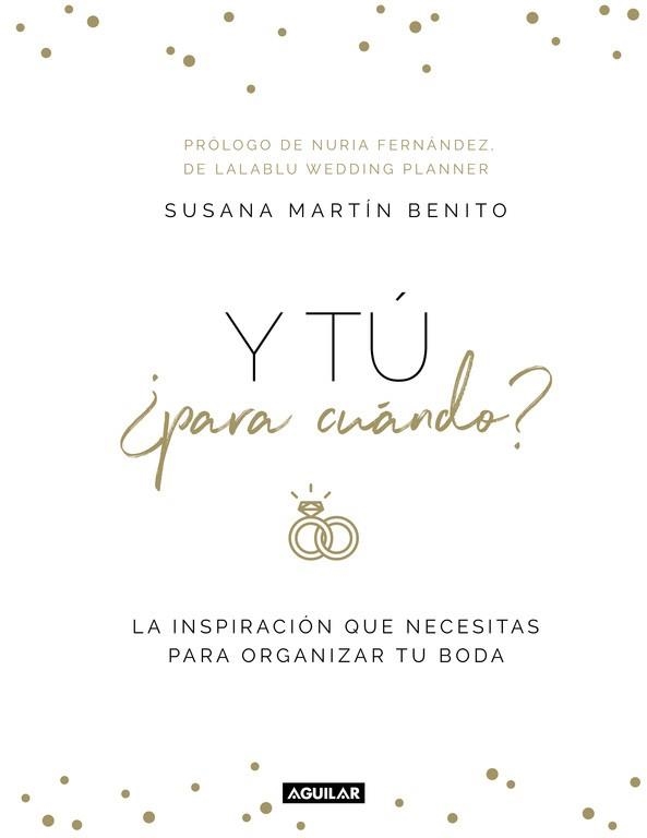 Y TÚ ¿PARA CUÁNDO? | 9788403518292 | MARTÍN, SUSANA | Llibreria Aqualata | Comprar llibres en català i castellà online | Comprar llibres Igualada