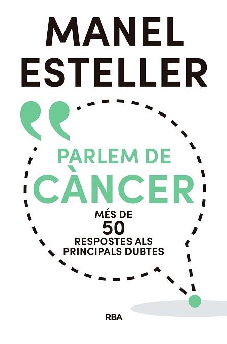 PARLEM DE CÀNCER | 9788482648392 | ESTELLER, MANEL | Llibreria Aqualata | Comprar libros en catalán y castellano online | Comprar libros Igualada