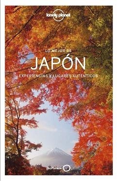 JAPÓN, LO MEJOR DE (LONELY PLANET) | 9788408178972 | MILNER, REBECCA/BARTLETT, RAY/BENDER, ANDREW/MCLACHLAN, CRAIG/MORGAN, KATE/RICHMOND, SIMON/SPURLING, | Llibreria Aqualata | Comprar libros en catalán y castellano online | Comprar libros Igualada