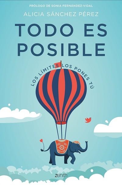 TODO ES POSIBLE | 9788408182177 | SÁNCHEZ PÉREZ, ALICIA | Llibreria Aqualata | Comprar libros en catalán y castellano online | Comprar libros Igualada