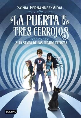 PUERTA DE LOS TRES CERROJOS 2, LA. LA SENDA DE LAS CUATRO FUERZAS | 9788408182559 | FERNÁNDEZ-VIDAL, SÓNIA | Llibreria Aqualata | Comprar llibres en català i castellà online | Comprar llibres Igualada