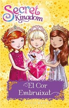 SECRET KINGDOM. EL COR EMBRUIXAT | 9788424661977 | BANKS, ROSIE | Llibreria Aqualata | Comprar libros en catalán y castellano online | Comprar libros Igualada