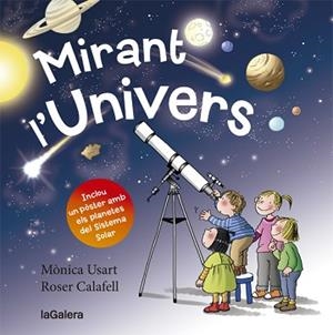 MIRANT L'UNIVERS | 9788424662820 | USART, MÒNICA | Llibreria Aqualata | Comprar llibres en català i castellà online | Comprar llibres Igualada