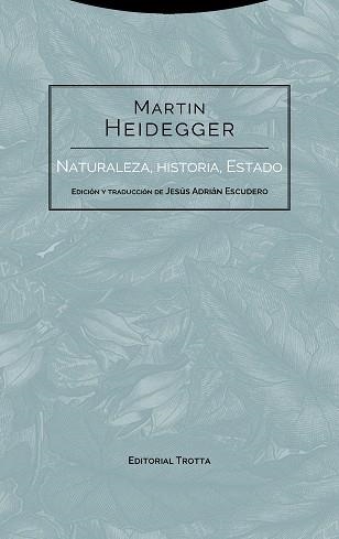 NATURALEZA, HISTORIA, ESTADO | 9788498797268 | HEIDEGGER, MARTIN | Llibreria Aqualata | Comprar libros en catalán y castellano online | Comprar libros Igualada