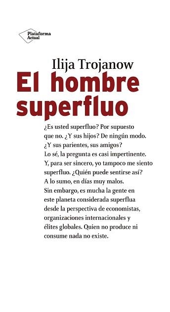HOMBRE SUPERFLUO, EL | 9788417114800 | TROJANOW, ILIJA | Llibreria Aqualata | Comprar libros en catalán y castellano online | Comprar libros Igualada