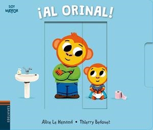 AL ORINAL! (SOY MAYOR) | 9788414010990 | LE HÉNAND, ALICE | Llibreria Aqualata | Comprar libros en catalán y castellano online | Comprar libros Igualada