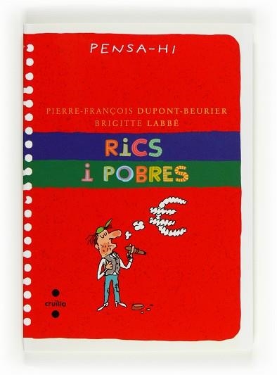 RICS I POBRES | 9788466130011 | DUPONT-BEURIER, PIERRE-FRANÇOIS / LABBÉ, BRIGITTE | Llibreria Aqualata | Comprar llibres en català i castellà online | Comprar llibres Igualada