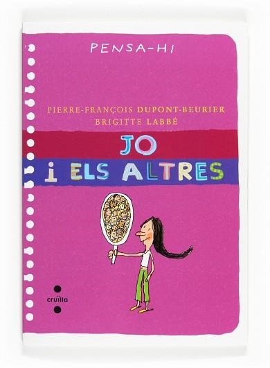 JO I ELS ALTRES | 9788466124058 | LABBÉ, BRIGITTE / DUPONT-BEURIER, PIERRE-FRANÇOIS | Llibreria Aqualata | Comprar llibres en català i castellà online | Comprar llibres Igualada