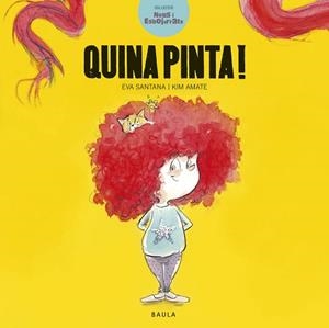 QUINA PINTA! | 9788447936601 | SANTANA BIGAS, EVA | Llibreria Aqualata | Comprar libros en catalán y castellano online | Comprar libros Igualada