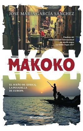 MAKOKO | 9788417142582 | GARCÍA SÁNCHEZ, JOSÉ MARÍA | Llibreria Aqualata | Comprar libros en catalán y castellano online | Comprar libros Igualada