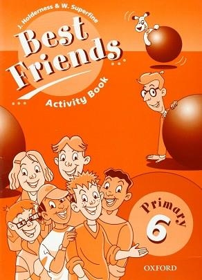 BEST FRIENDS 6 ACTIVITY BOOK | 9780194367288 | HOLDERNESS, J | Llibreria Aqualata | Comprar libros en catalán y castellano online | Comprar libros Igualada