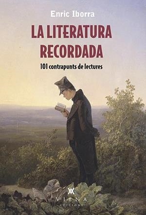 LA LITERATURA RECORDADA | 9788483309896 | IBORRA POSADAS, ENRIC | Llibreria Aqualata | Comprar libros en catalán y castellano online | Comprar libros Igualada