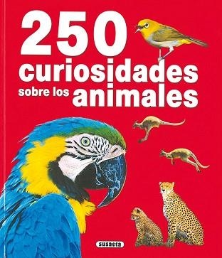 250 CURIOSIDADES SOBRE LOS ANIMALES | 9788430558308 | DARMANGEAT, PIERRE | Llibreria Aqualata | Comprar llibres en català i castellà online | Comprar llibres Igualada
