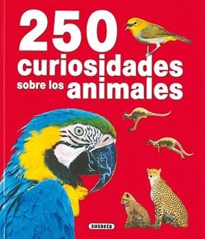 250 CURIOSIDADES SOBRE LOS ANIMALES | 9788430558308 | DARMANGEAT, PIERRE | Llibreria Aqualata | Comprar llibres en català i castellà online | Comprar llibres Igualada