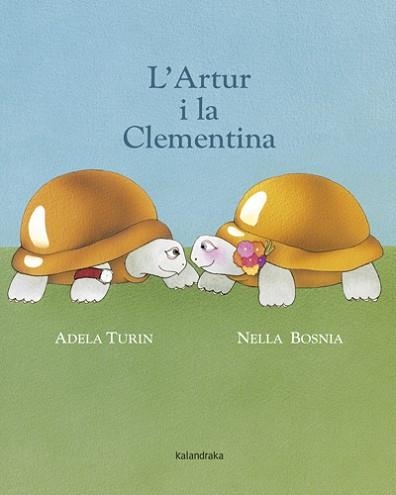 ARTUR I LA CLEMENTINA, L' | 9788484648857 | TURIN, ADELA | Llibreria Aqualata | Comprar libros en catalán y castellano online | Comprar libros Igualada