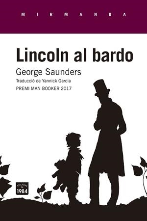 LINCOLN AL BARDO | 9788416987269 | SAUNDERS, GEORGE | Llibreria Aqualata | Comprar libros en catalán y castellano online | Comprar libros Igualada