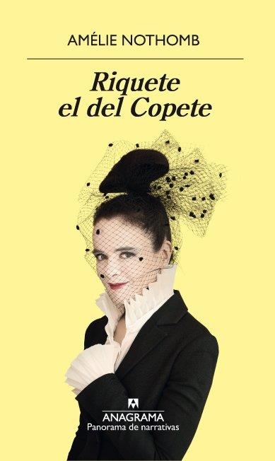 RIQUETE EL DEL COPETE | 9788433980007 | NOTHOMB, AMÉLIE | Llibreria Aqualata | Comprar libros en catalán y castellano online | Comprar libros Igualada