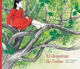 DESPERTAR DE L'ARBRE, EL | 9788417440008 | P. LAGARRIGA, DÍDAC | Llibreria Aqualata | Comprar libros en catalán y castellano online | Comprar libros Igualada