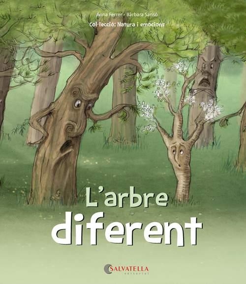 ARBRE DIFERENT, L' | 9788417091453 | FERRER, ANNA / SANSÓ, BÀRBARA | Llibreria Aqualata | Comprar libros en catalán y castellano online | Comprar libros Igualada
