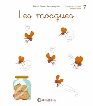 DE MICA EN MICA 7 LES MOSQUES | 9788484129806 | BASSA I MARTÍN, RAMON | Llibreria Aqualata | Comprar libros en catalán y castellano online | Comprar libros Igualada