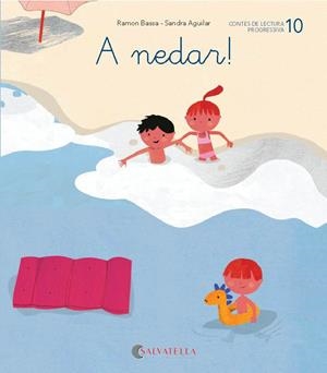 DE MICA EN MICA 10 A NEDAR! | 9788484129837 | BASSA I MARTÍN, RAMON | Llibreria Aqualata | Comprar libros en catalán y castellano online | Comprar libros Igualada