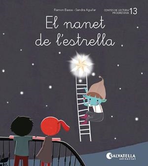 DE MICA EN MICA 13 EL NANET DE L'ESTRELLA | 9788484129868 | BASSA I MARTÍN, RAMON | Llibreria Aqualata | Comprar libros en catalán y castellano online | Comprar libros Igualada
