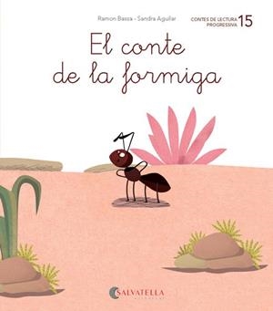 DE MICA EN MICA 15 EL CONTE DE LA FORMIGA | 9788484129882 | BASSA I MARTÍN, RAMON | Llibreria Aqualata | Comprar libros en catalán y castellano online | Comprar libros Igualada