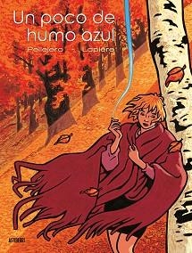 UN POCO DE HUMO AZUL | 9788416880614 | PELLEJERO / LAPIÈRE | Llibreria Aqualata | Comprar libros en catalán y castellano online | Comprar libros Igualada